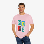 HOPE  Unisex T Shirt