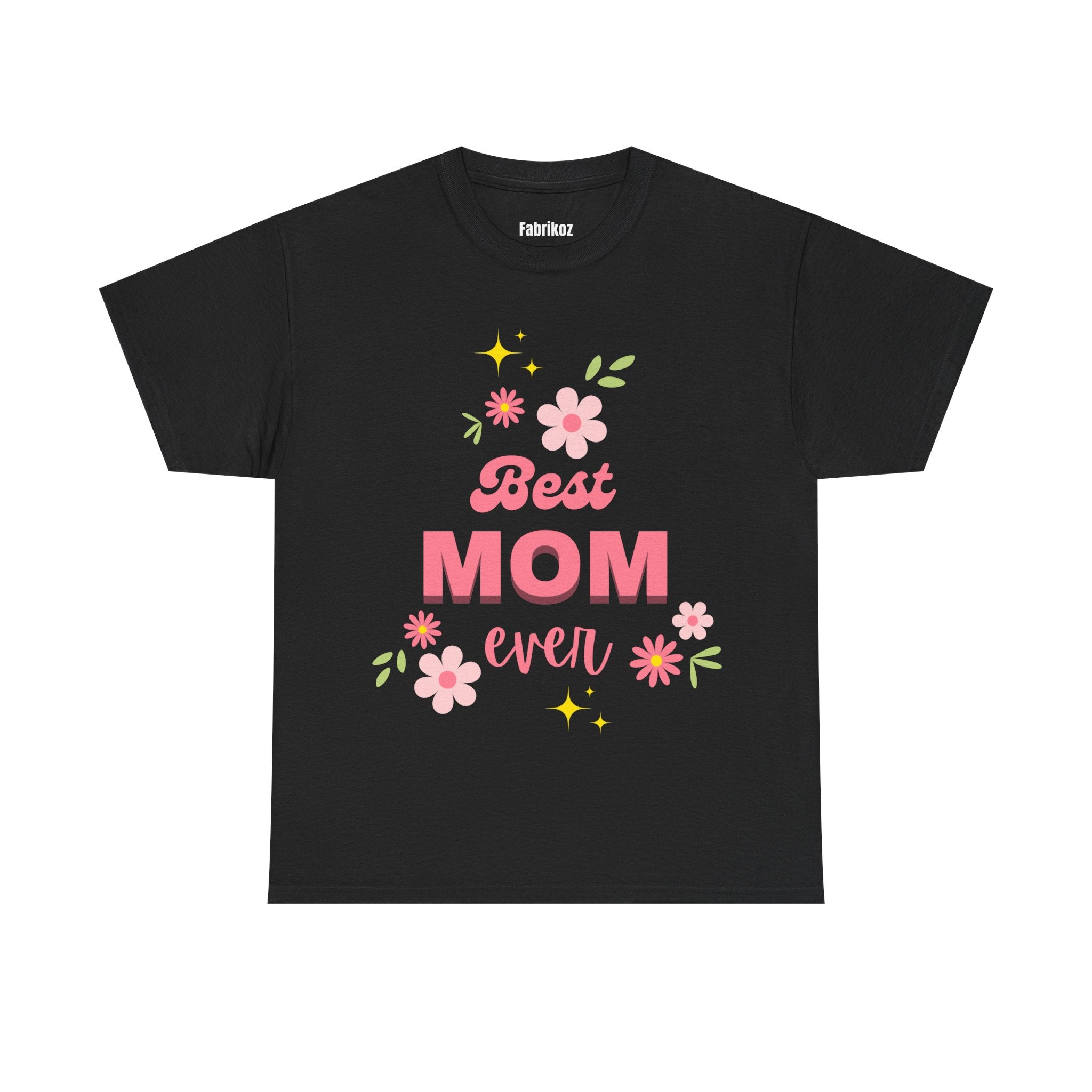 Best Mom Ever - Mom Edition