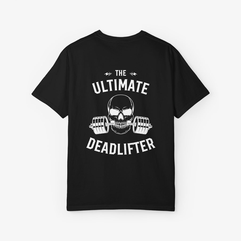 The Ultimate Deadlifter T Shirt