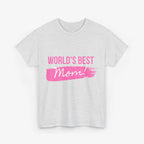 World’s Best Mom T Shirt – Edition One