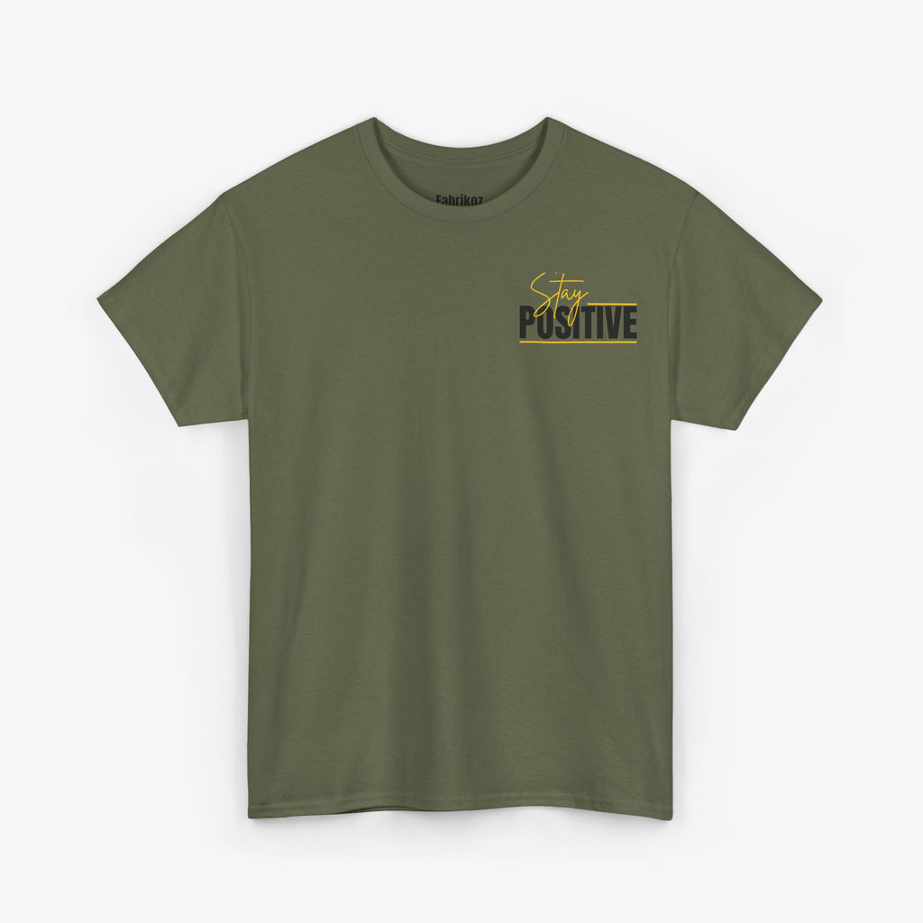 Stay Positive T Shirt – Edition One