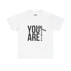 You Are Enough T Shirt – Couple Edition