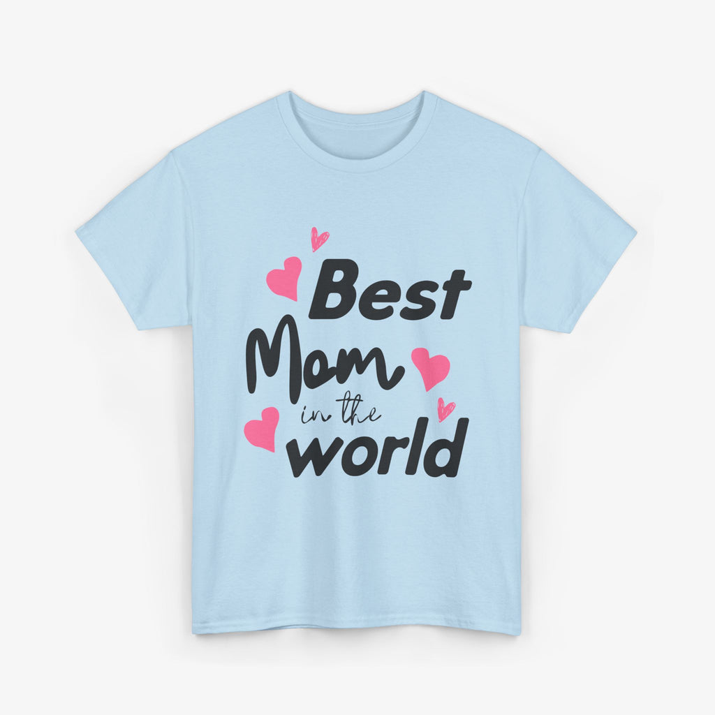 Best Mom in the World T Shirt – Mom One