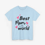 Best Mom in the World T Shirt – Mom One