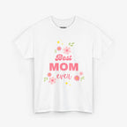 Best Mom Ever - Mom Edition