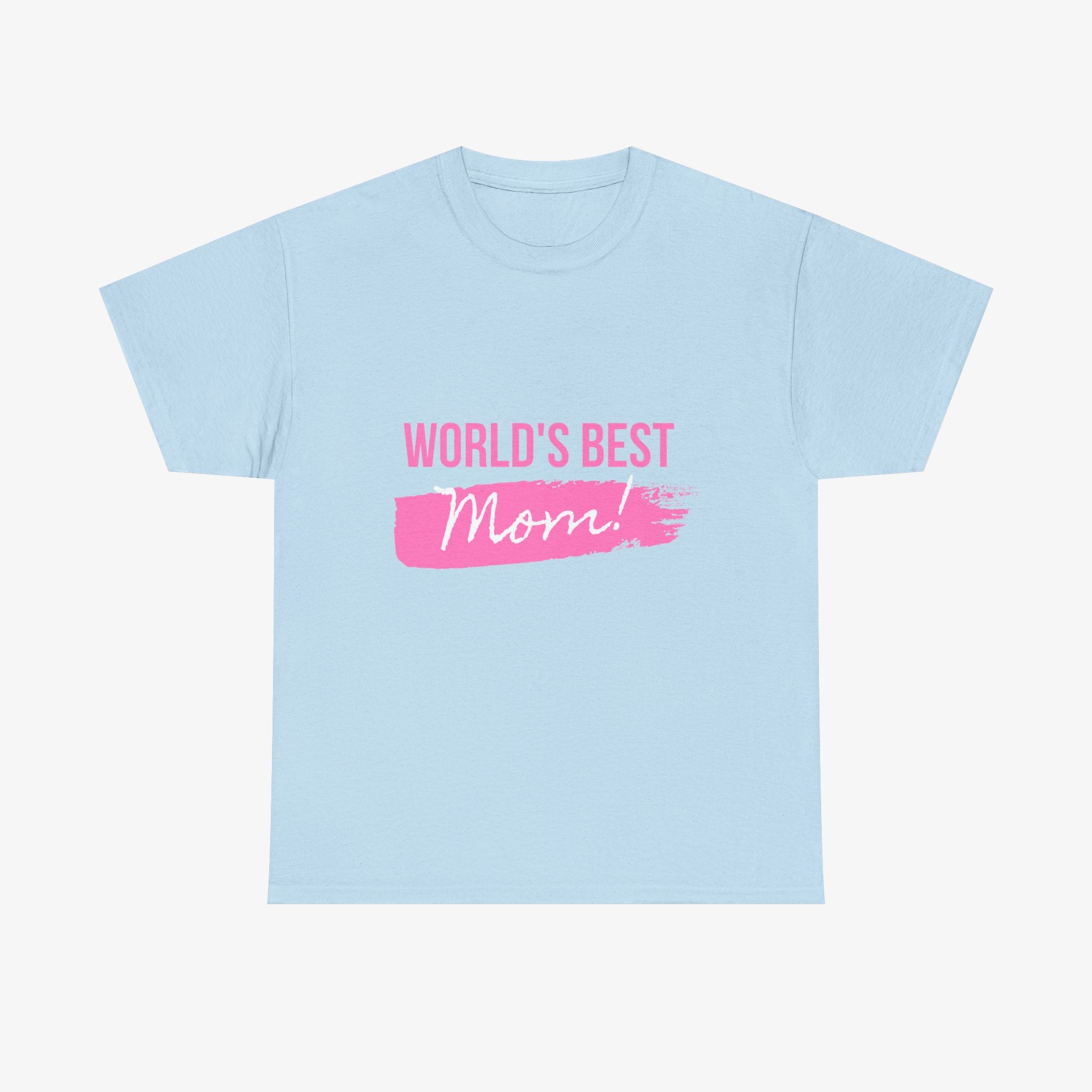 World’s Best Mom T Shirt – Edition One