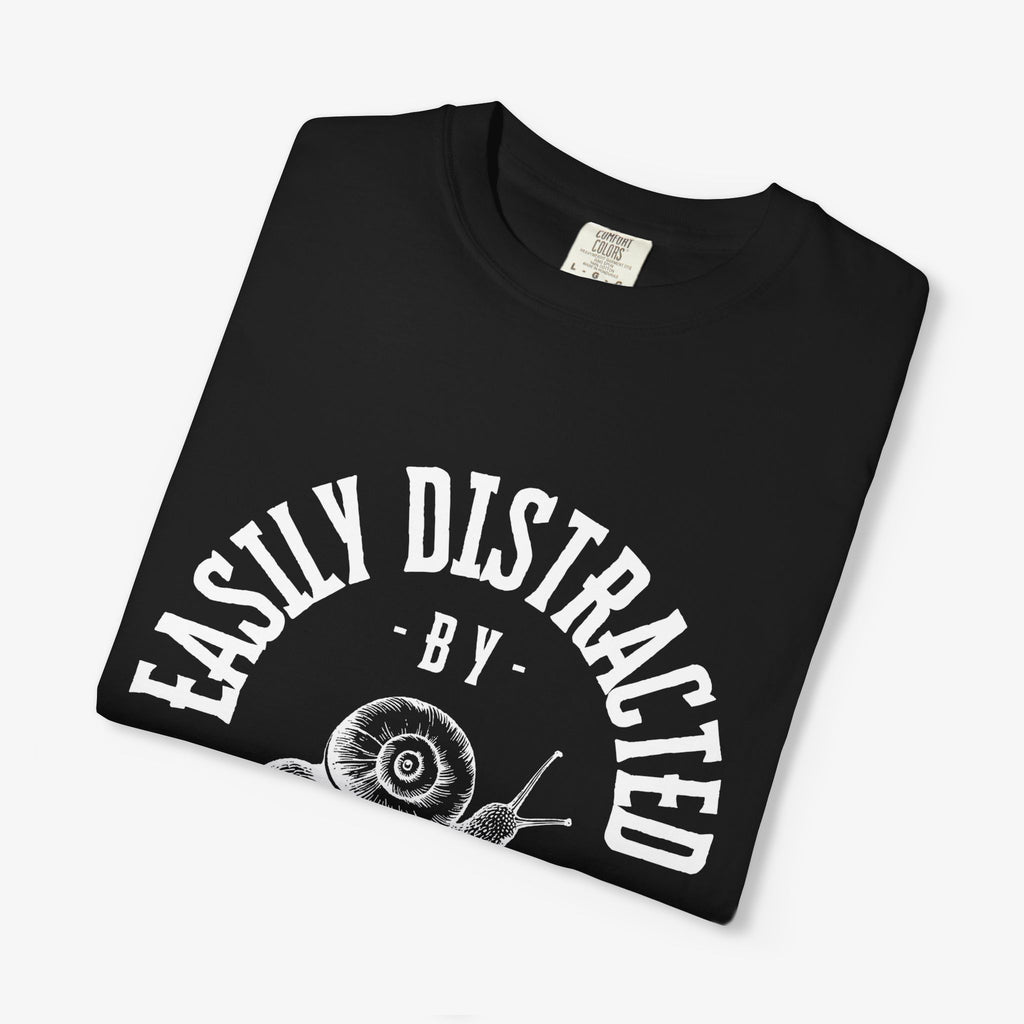 Distracted by Snails T Shirt