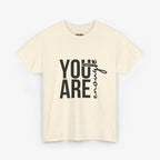 You Are Enough T Shirt – Couple Edition