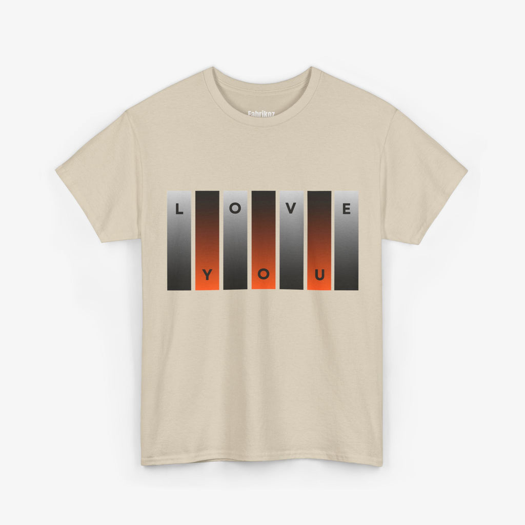 Love You T Shirt – Edition One
