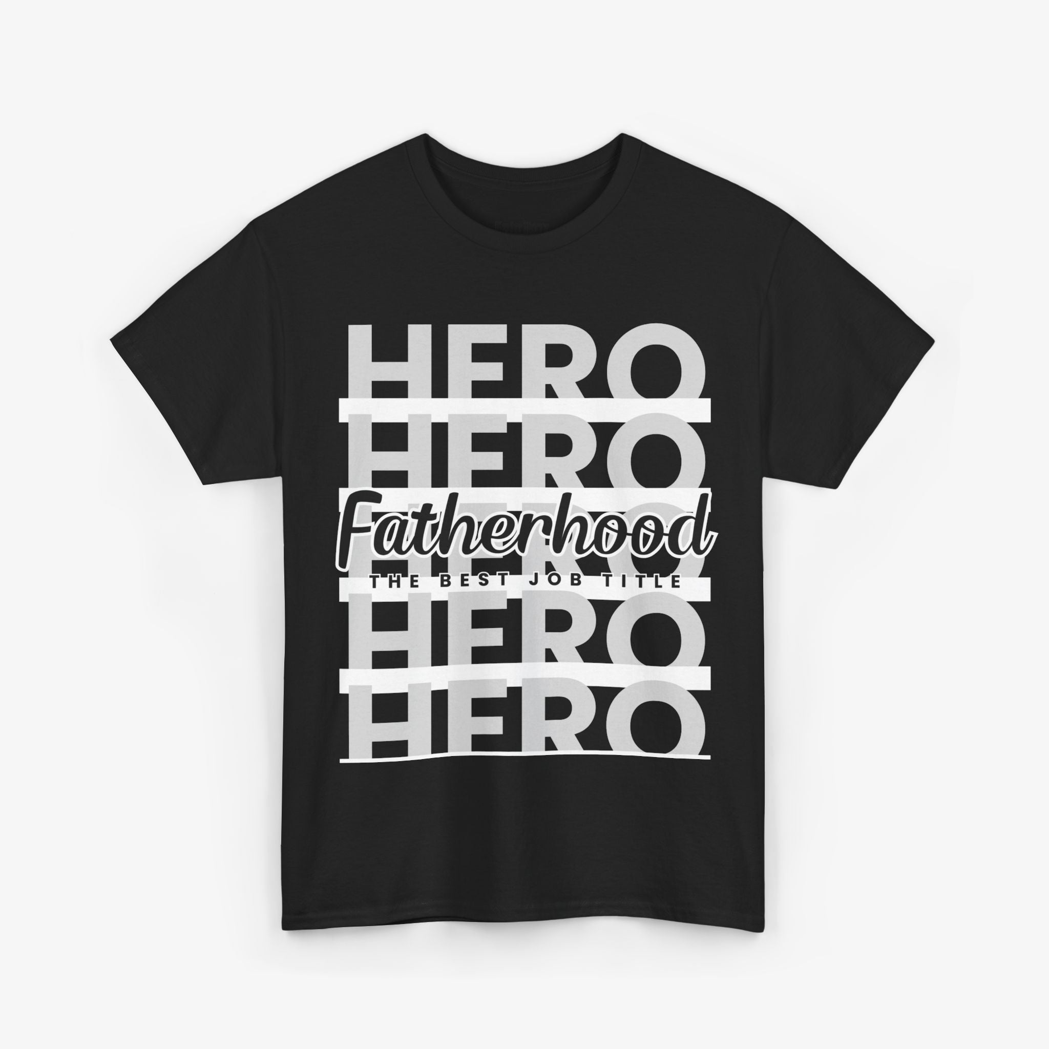 Fatherhood T Shirt – The Best Job Title