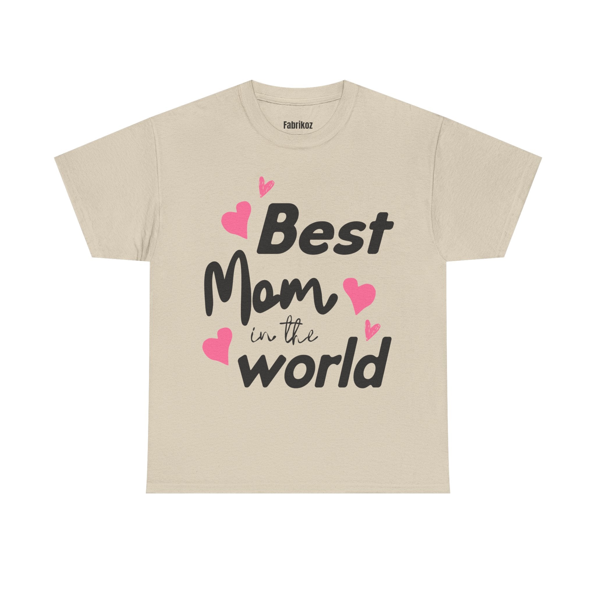 Best Mom in the World T Shirt – Mom One