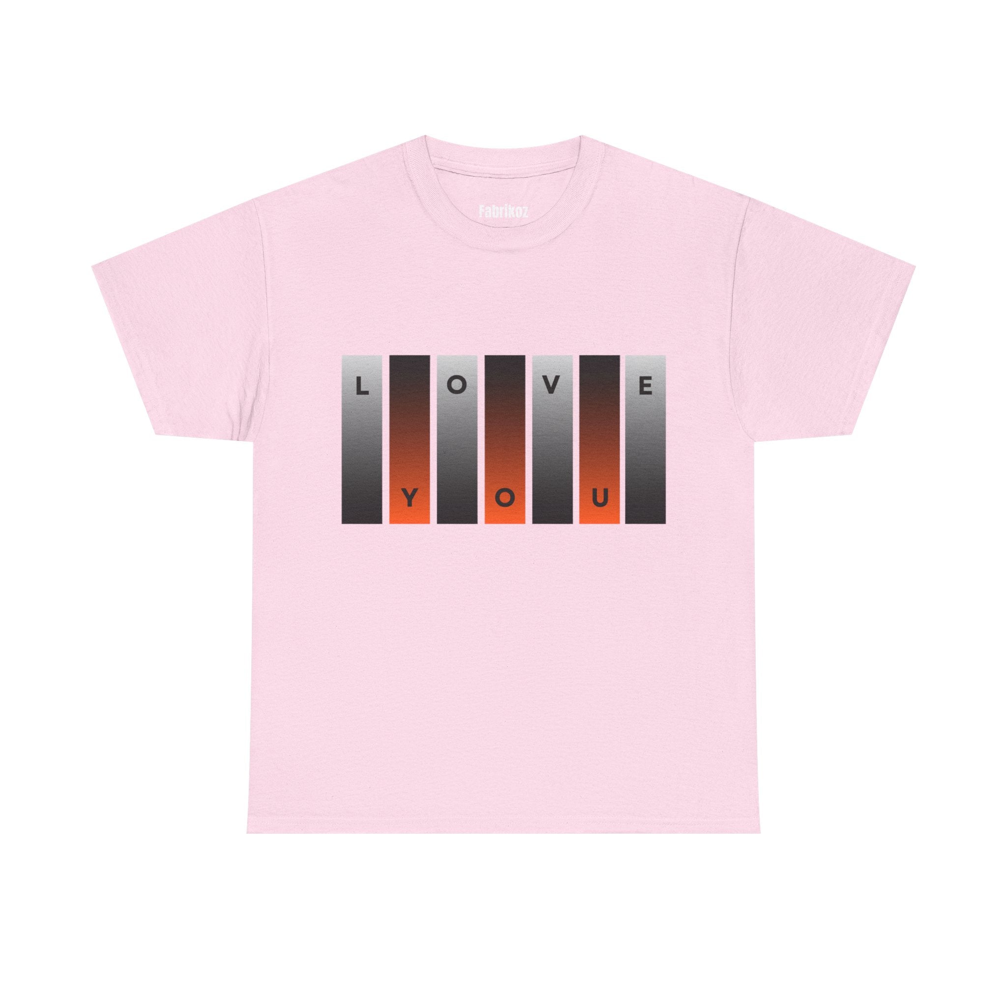 Love You T Shirt – Edition One