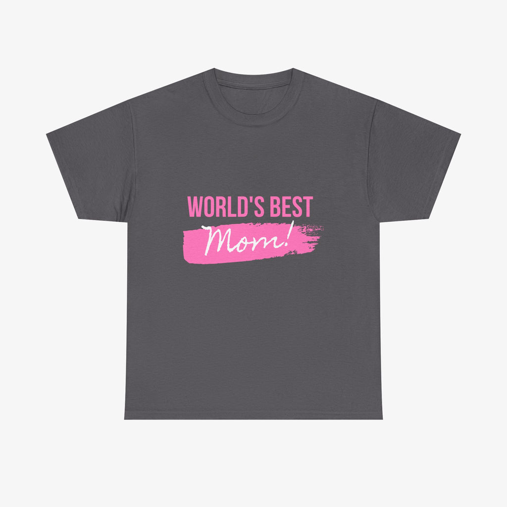 World’s Best Mom T Shirt – Edition One