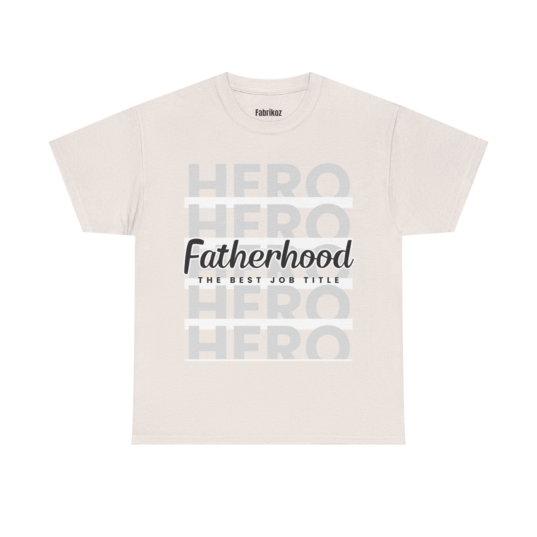 Fatherhood T Shirt – The Best Job Title