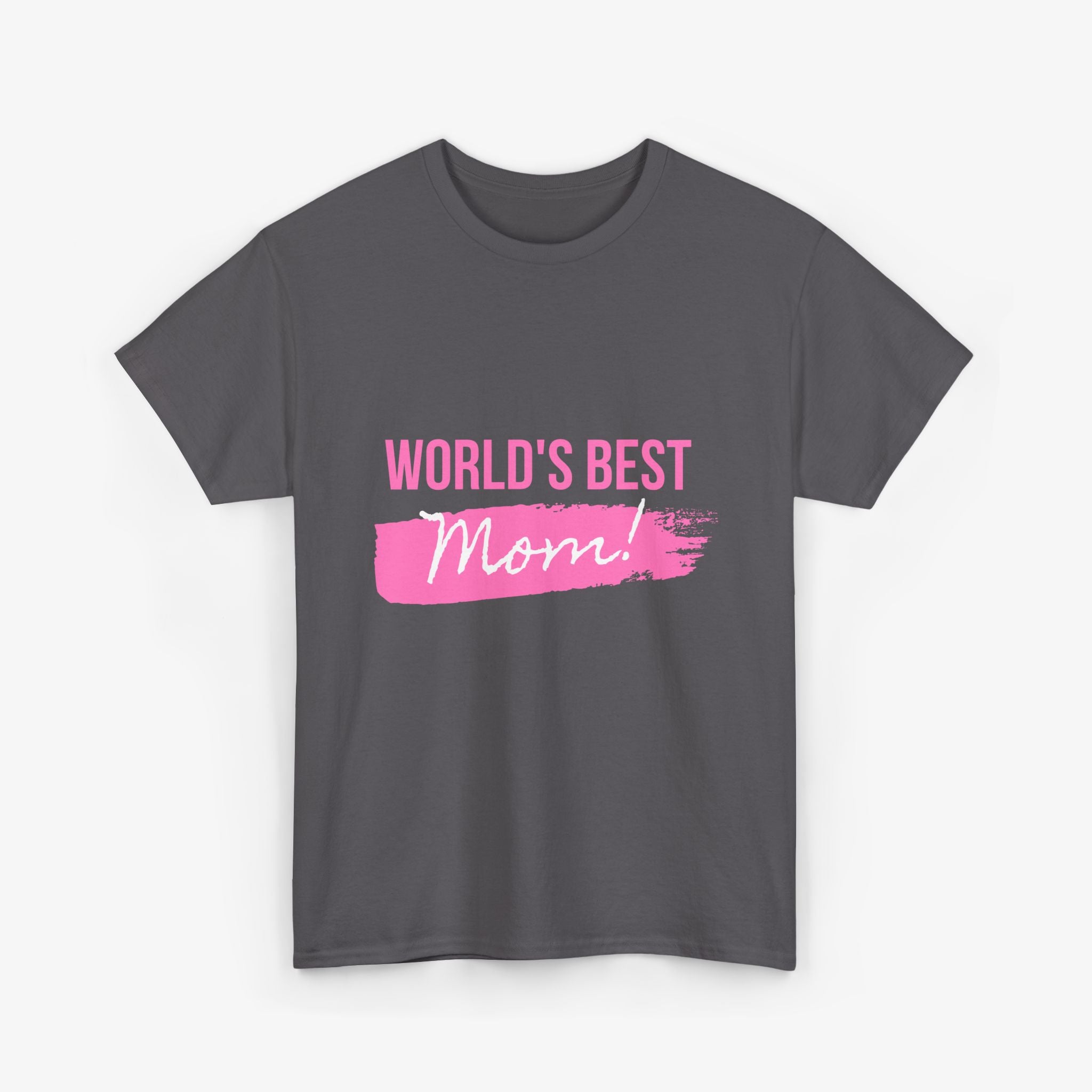 World’s Best Mom T Shirt – Edition One