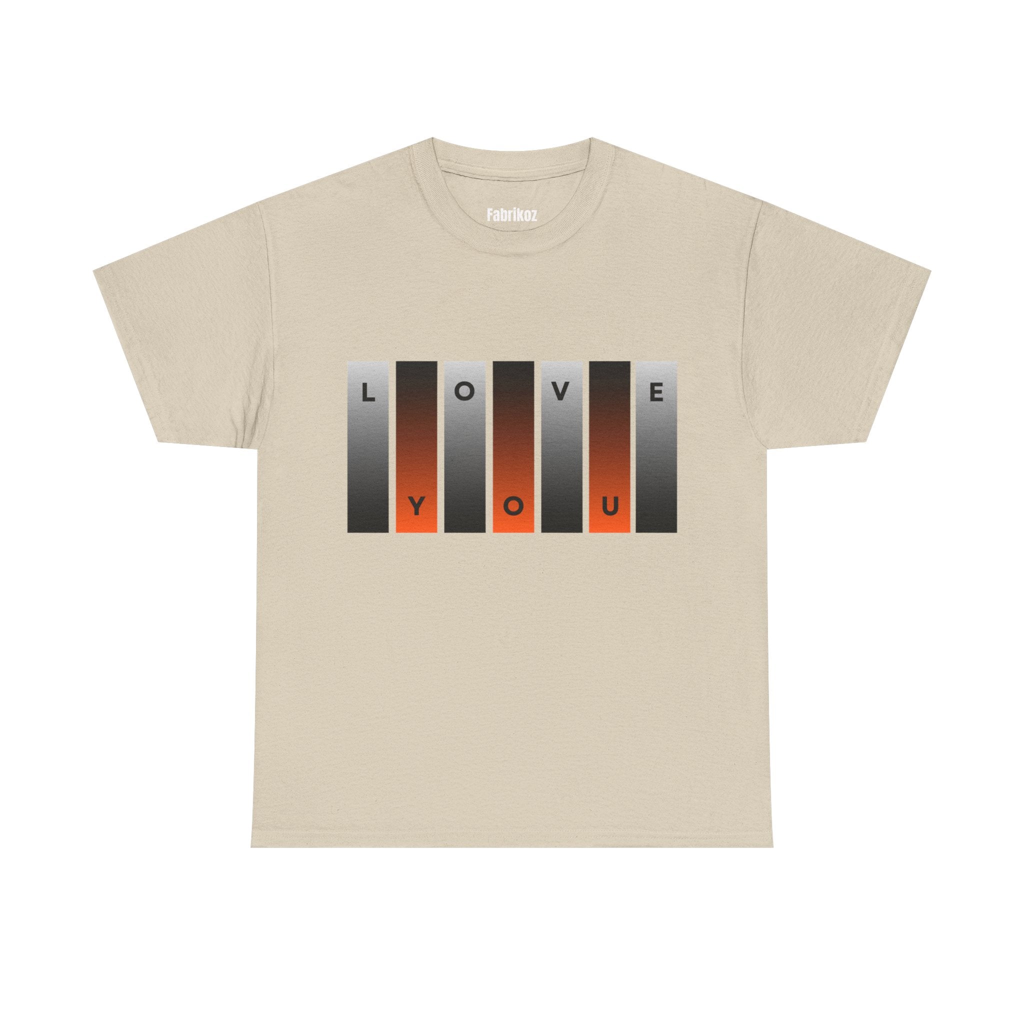 Love You T Shirt – Edition One