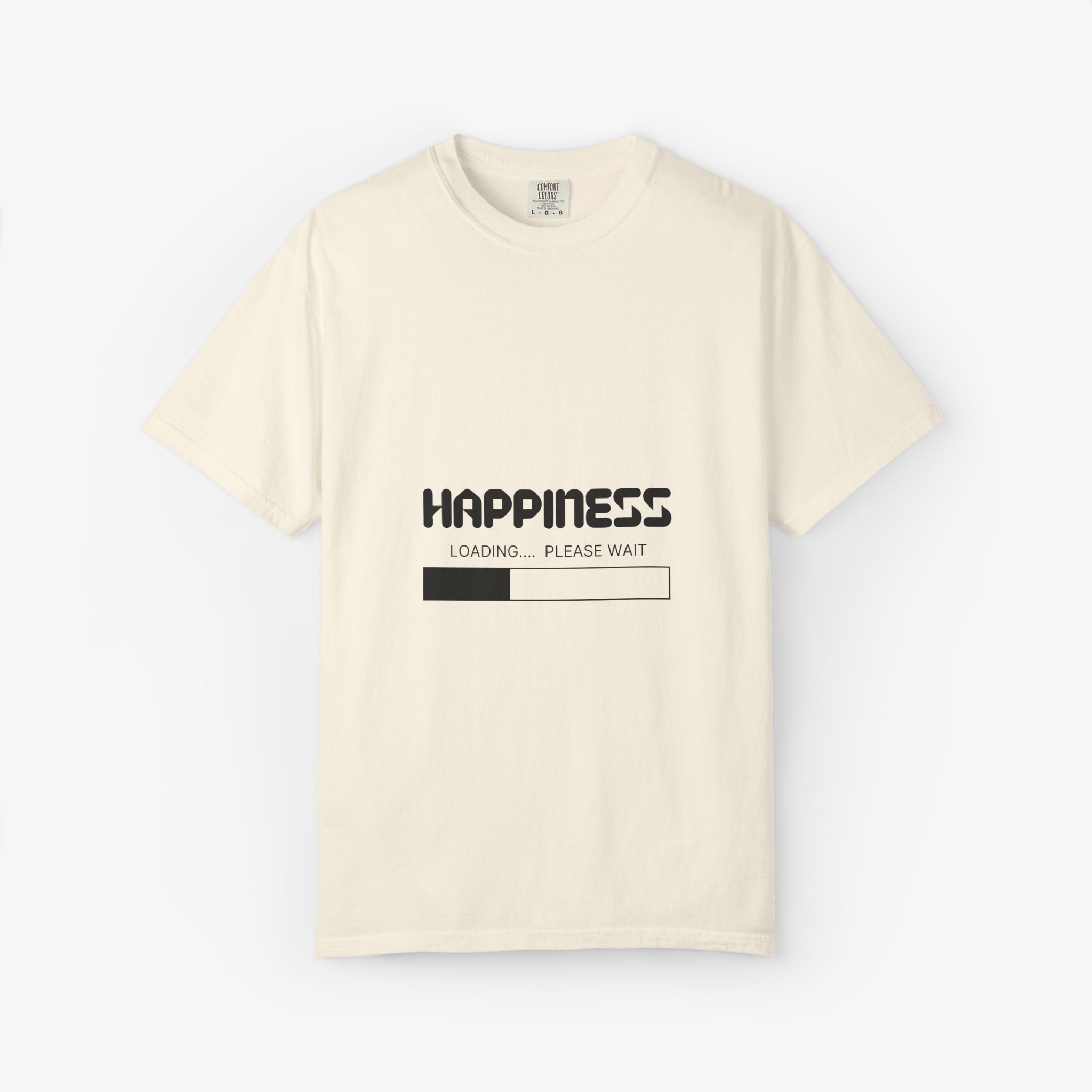 Happiness Loading Unisex T Shirt
