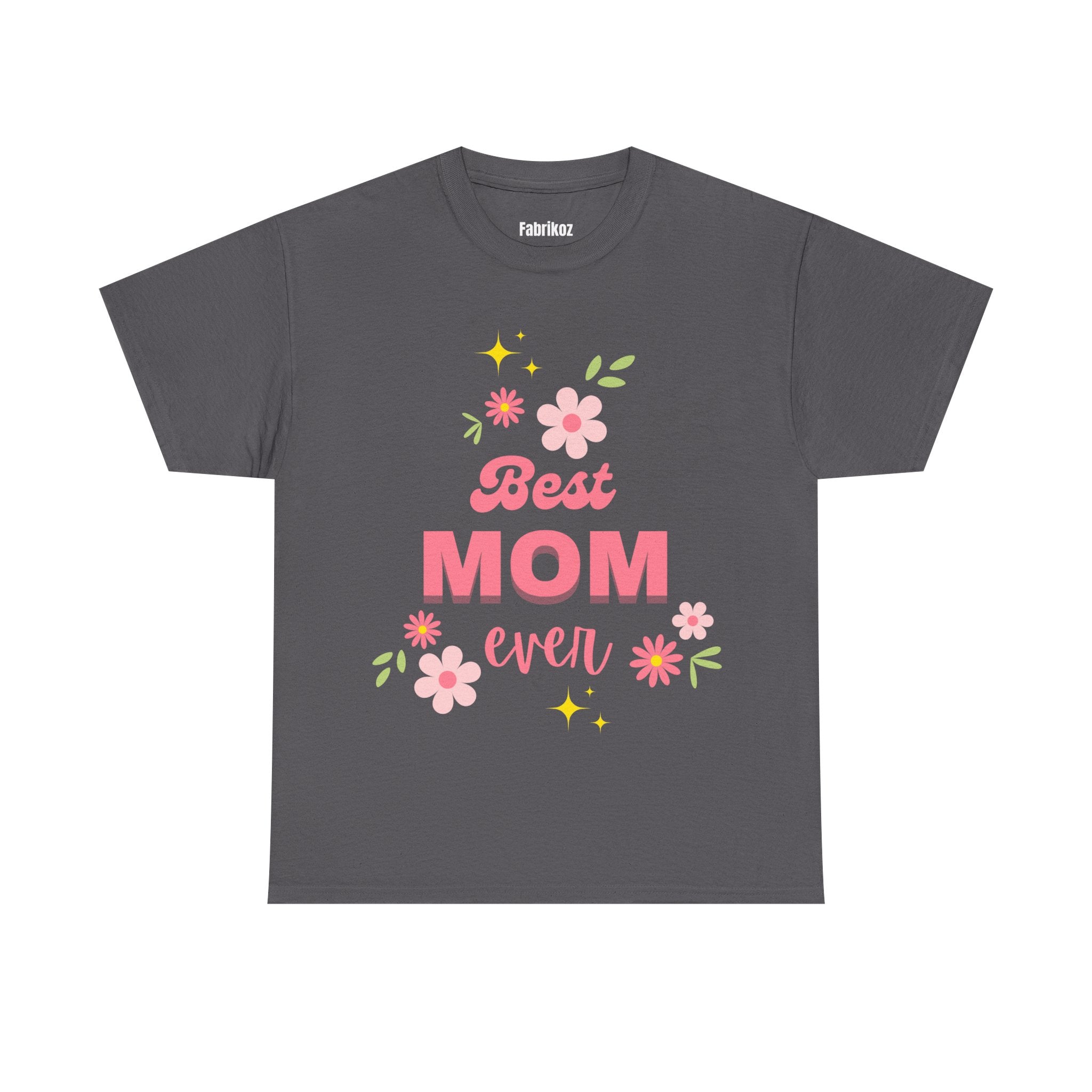 Best Mom Ever - Mom Edition