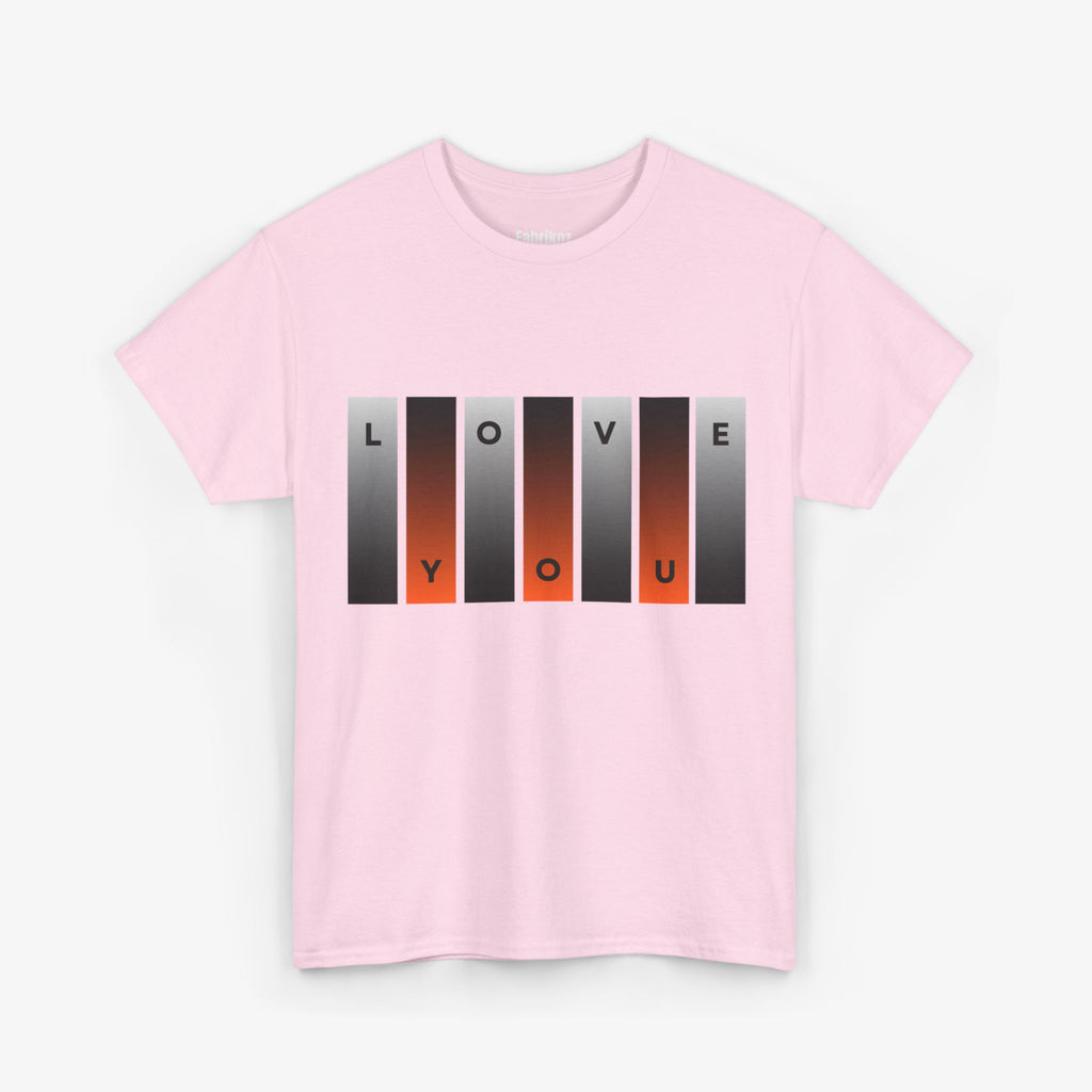 Love You T Shirt – Edition One