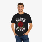 Roses Roses Unisex T Shirt