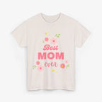 Best Mom Ever - Mom Edition