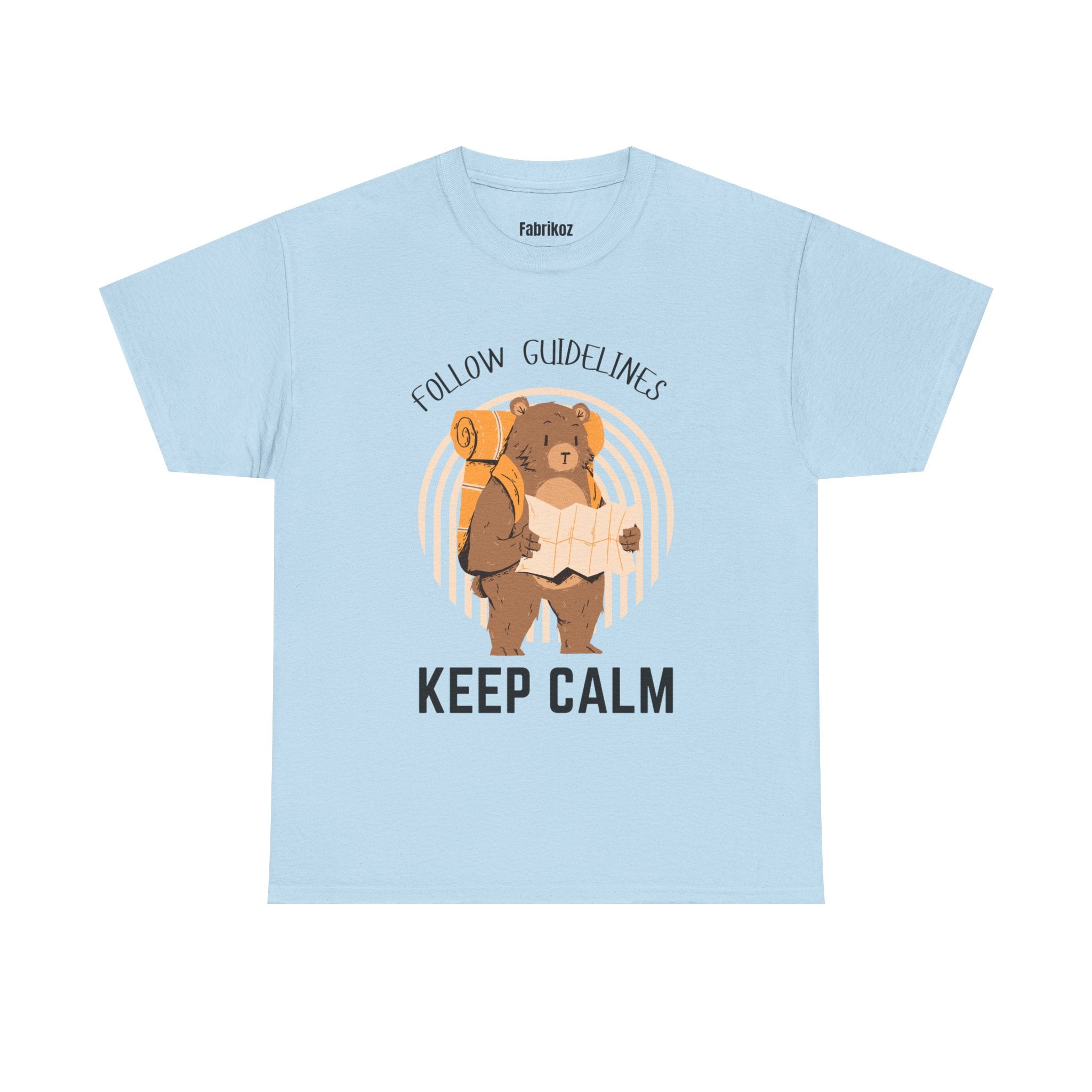 Keep Calm and Follow the Guidelines T Shirt – Travel Edition