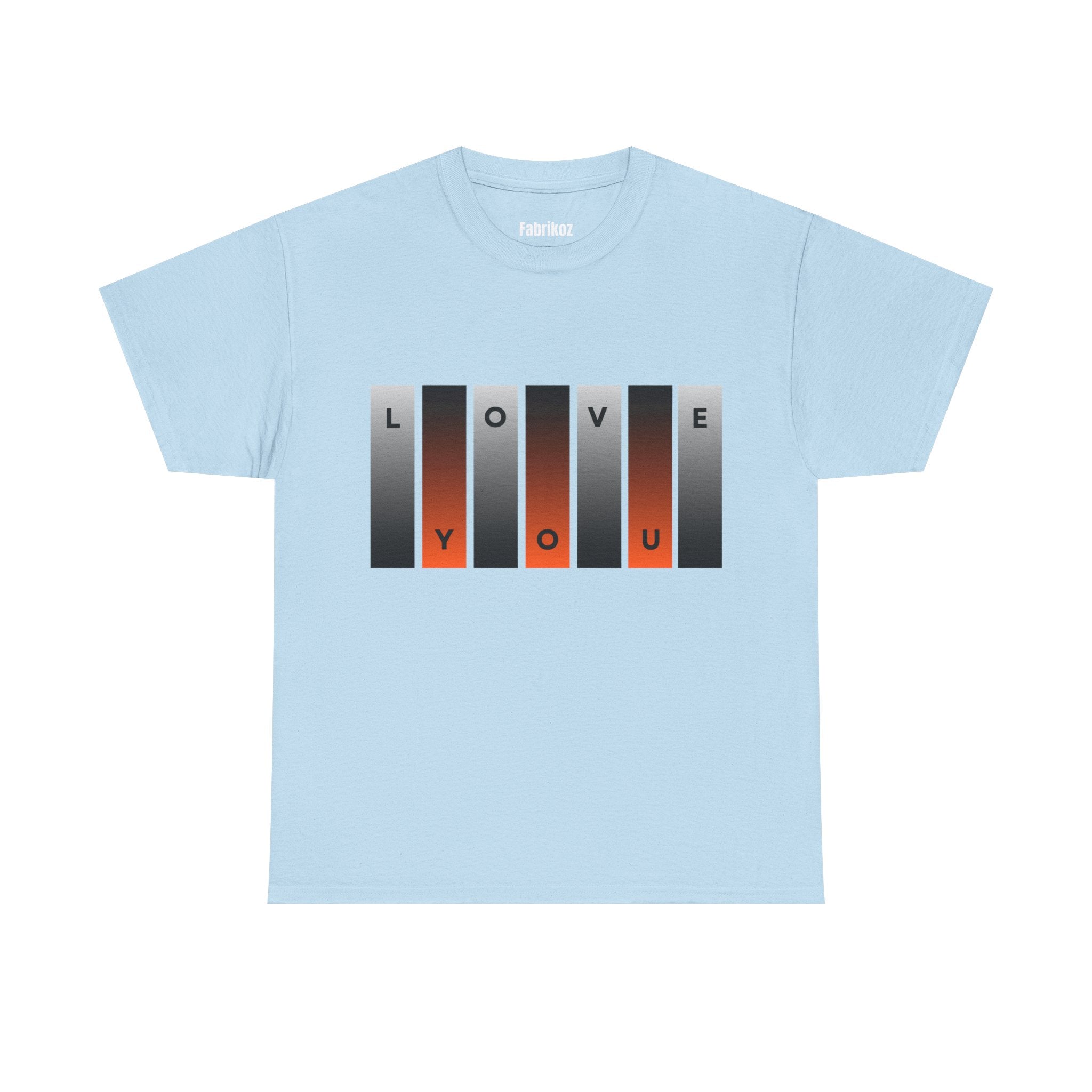 Love You T Shirt – Edition One