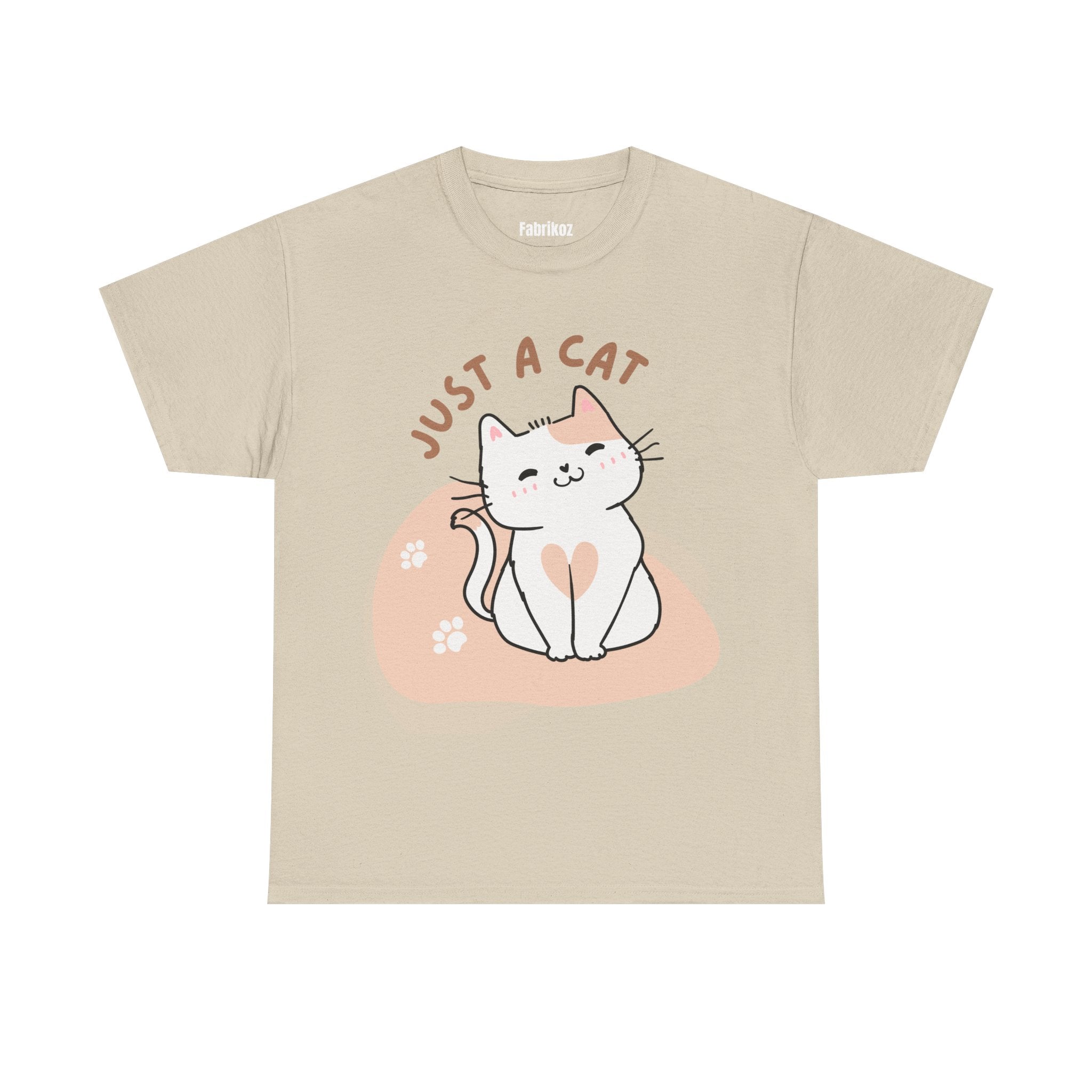 Just a Cat T Shirt