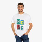 HOPE  Unisex T Shirt
