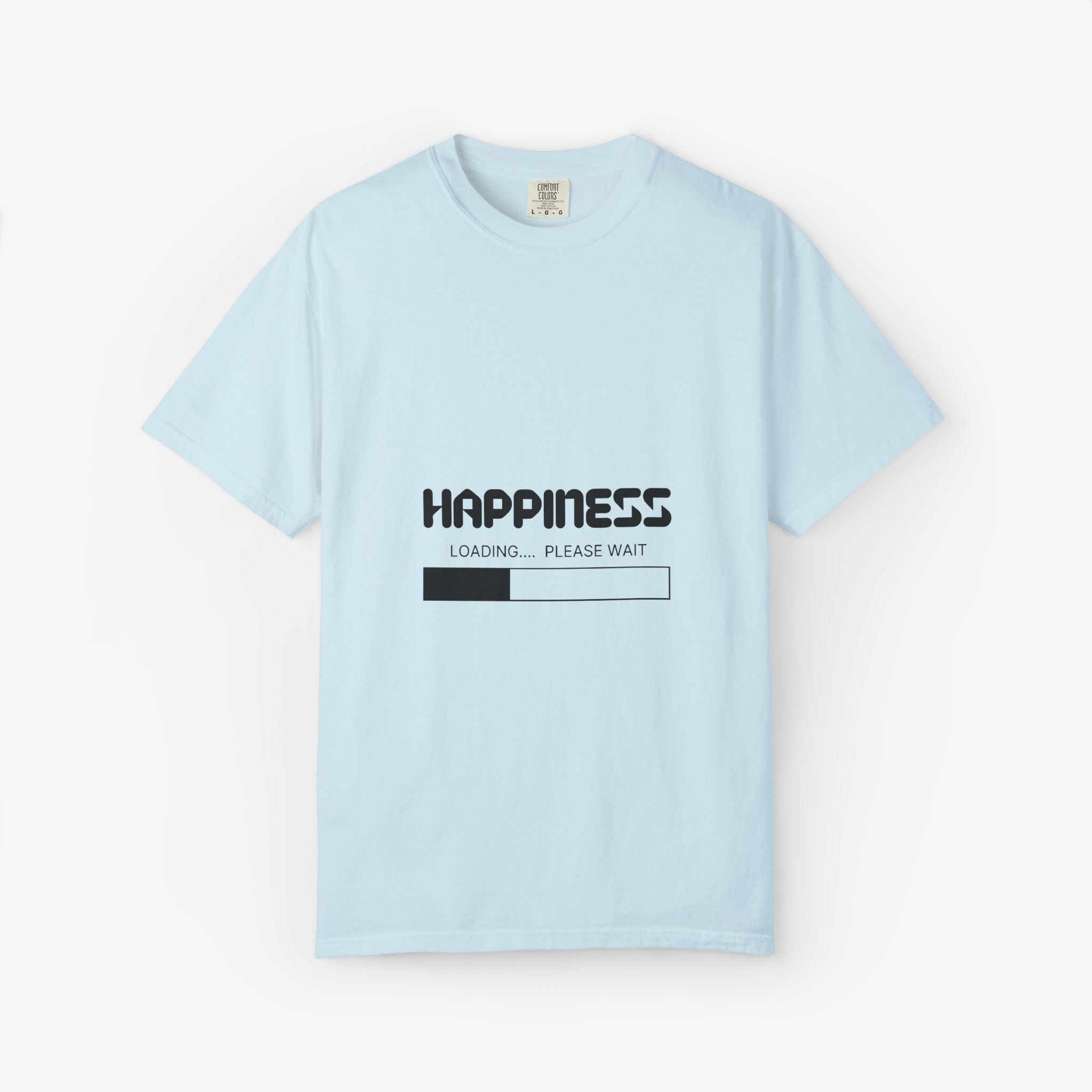 Happiness Loading Unisex T Shirt