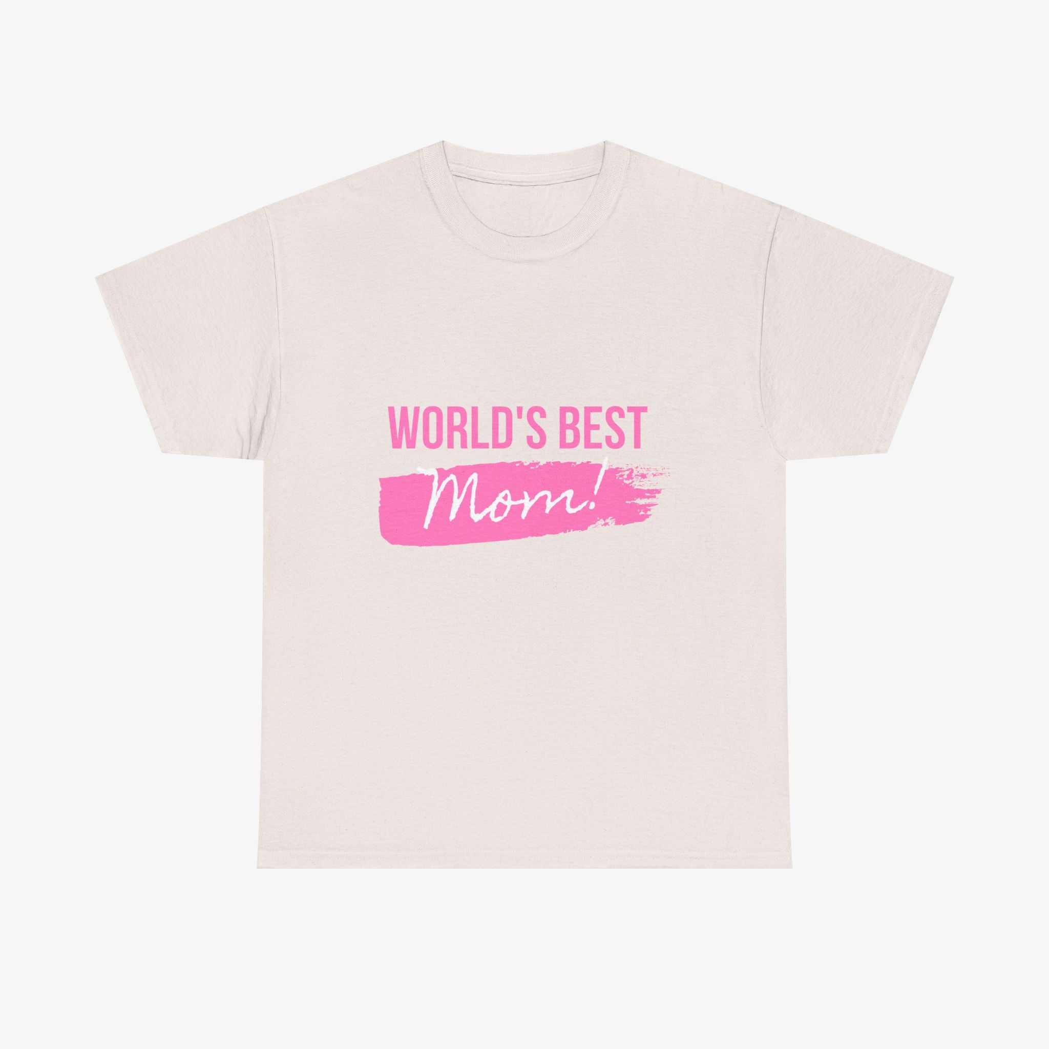 World’s Best Mom T Shirt – Edition One
