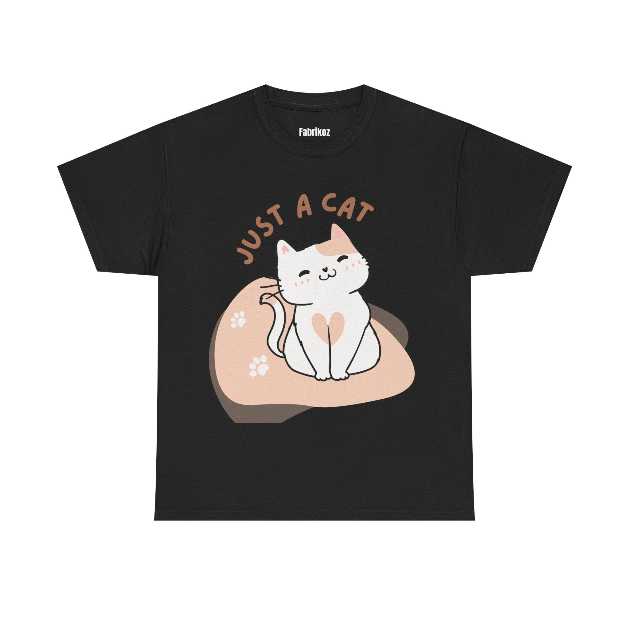 Just a Cat T Shirt