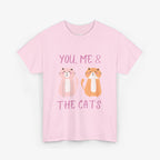 You, Me & The Cats T Shirt – Cat Edition