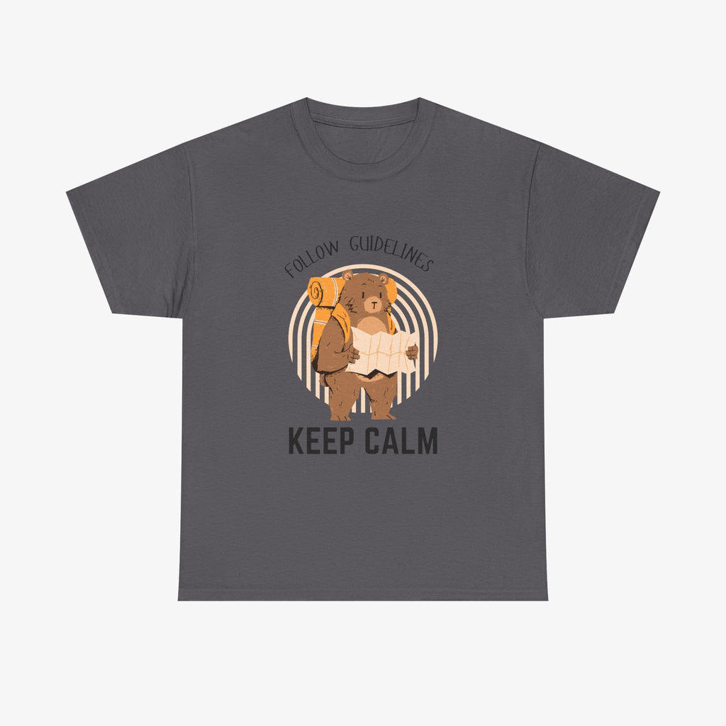 Keep Calm and Follow the Guidelines T Shirt – Travel Edition
