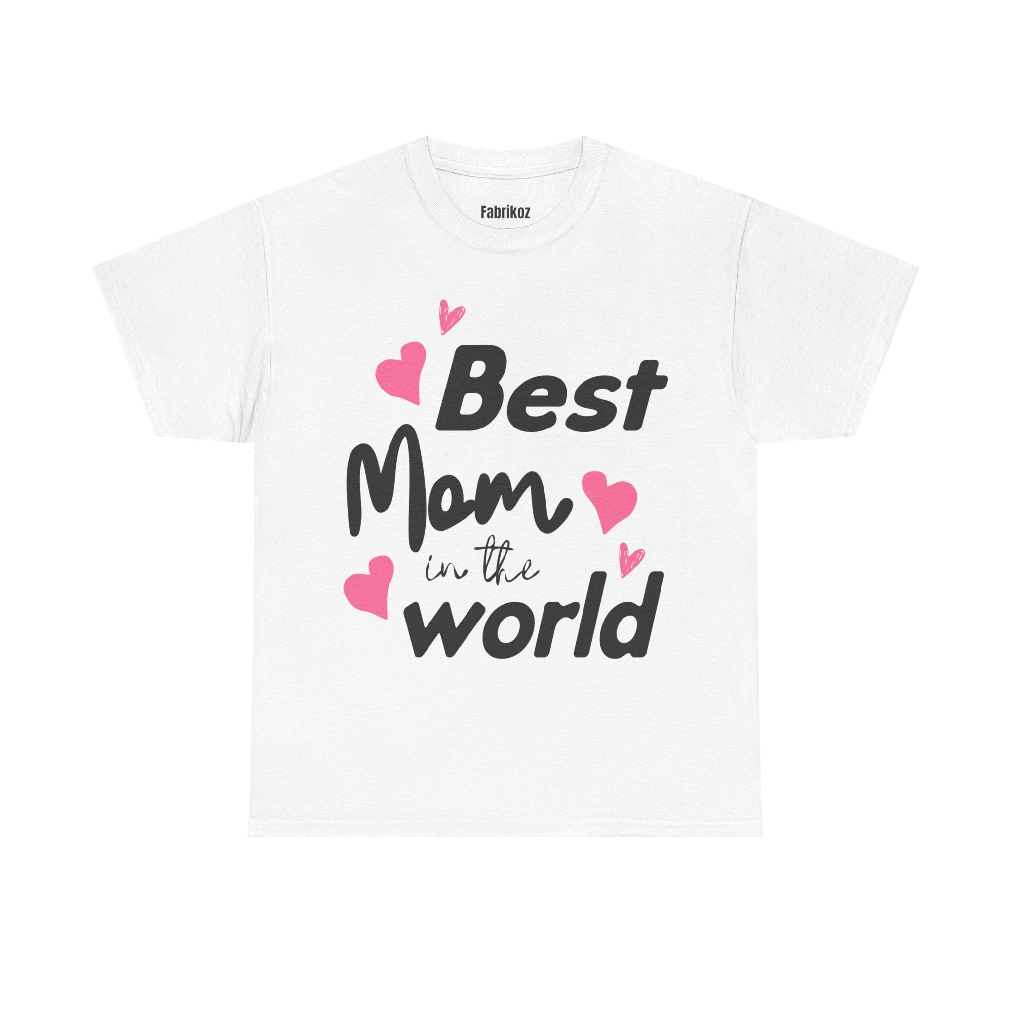 Best Mom in the World T Shirt – Mom One
