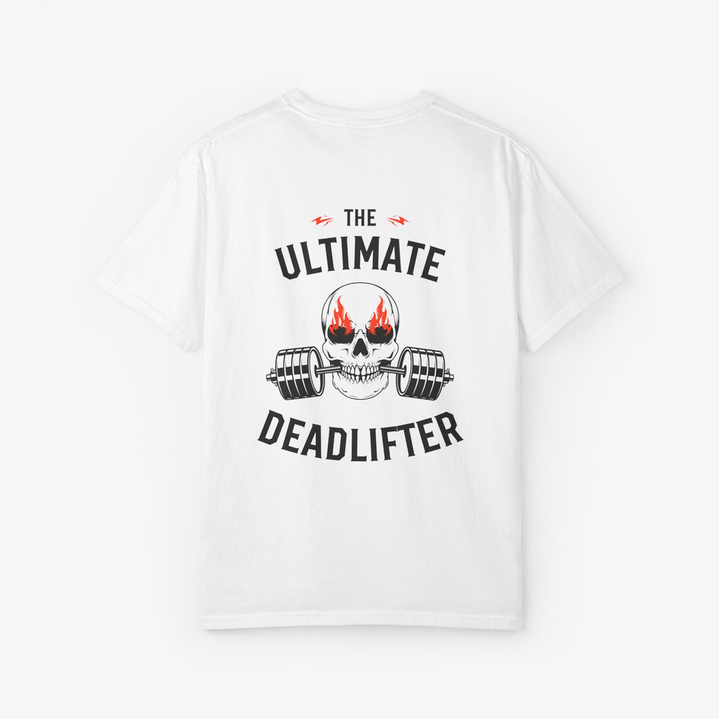 The Ultimate Deadlifter T Shirt