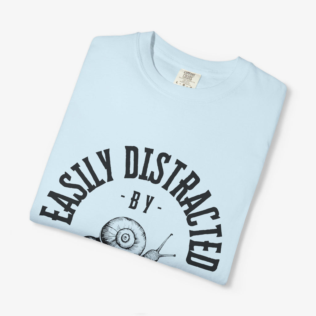 Distracted by Snails T Shirt
