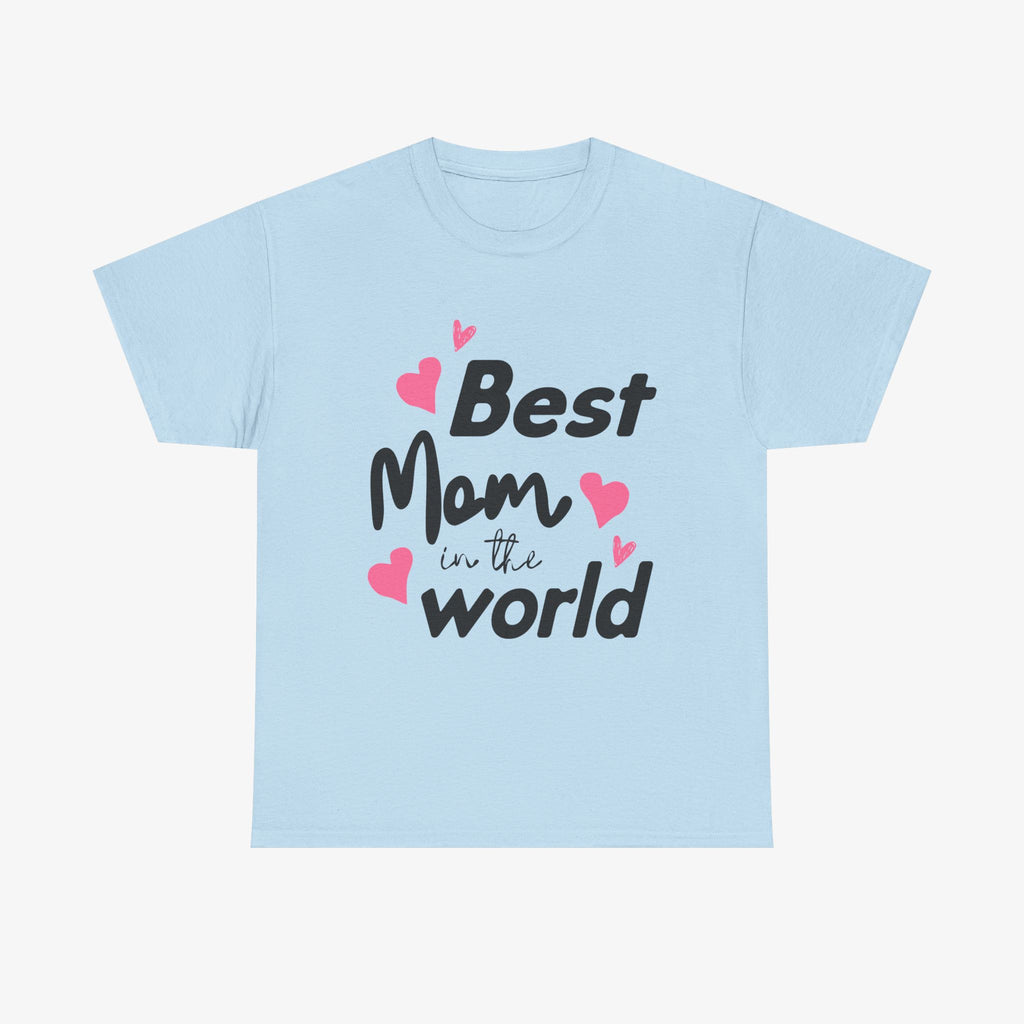 Best Mom in the World T Shirt – Mom One