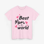 Best Mom in the World T Shirt – Mom One