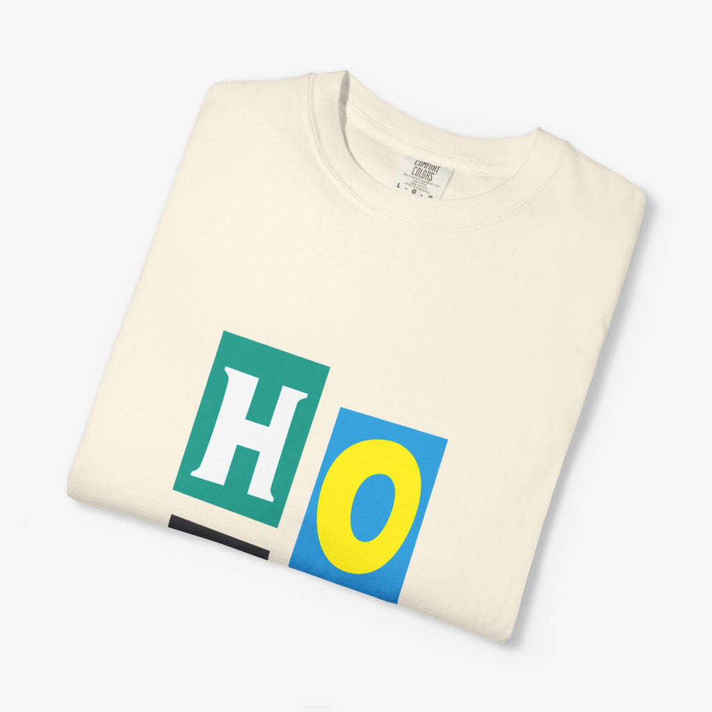 HOPE  Unisex T Shirt