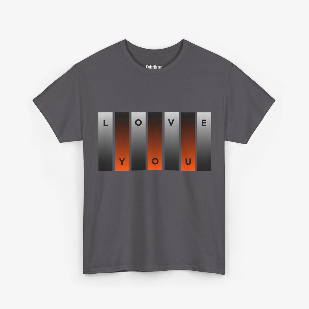 Love You T Shirt – Edition One