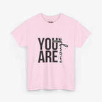 You Are Enough T Shirt – Couple Edition