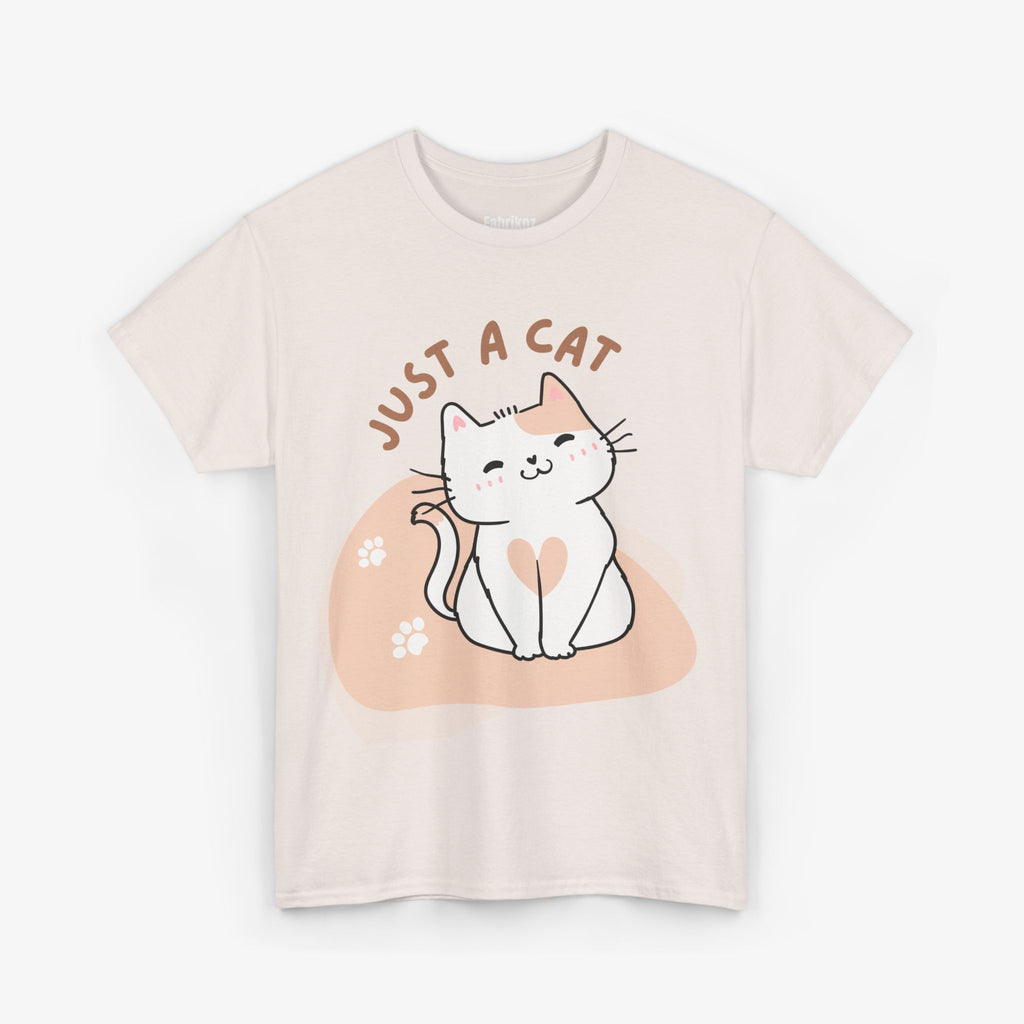 Just a Cat T Shirt