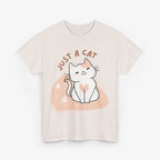 Just a Cat T Shirt
