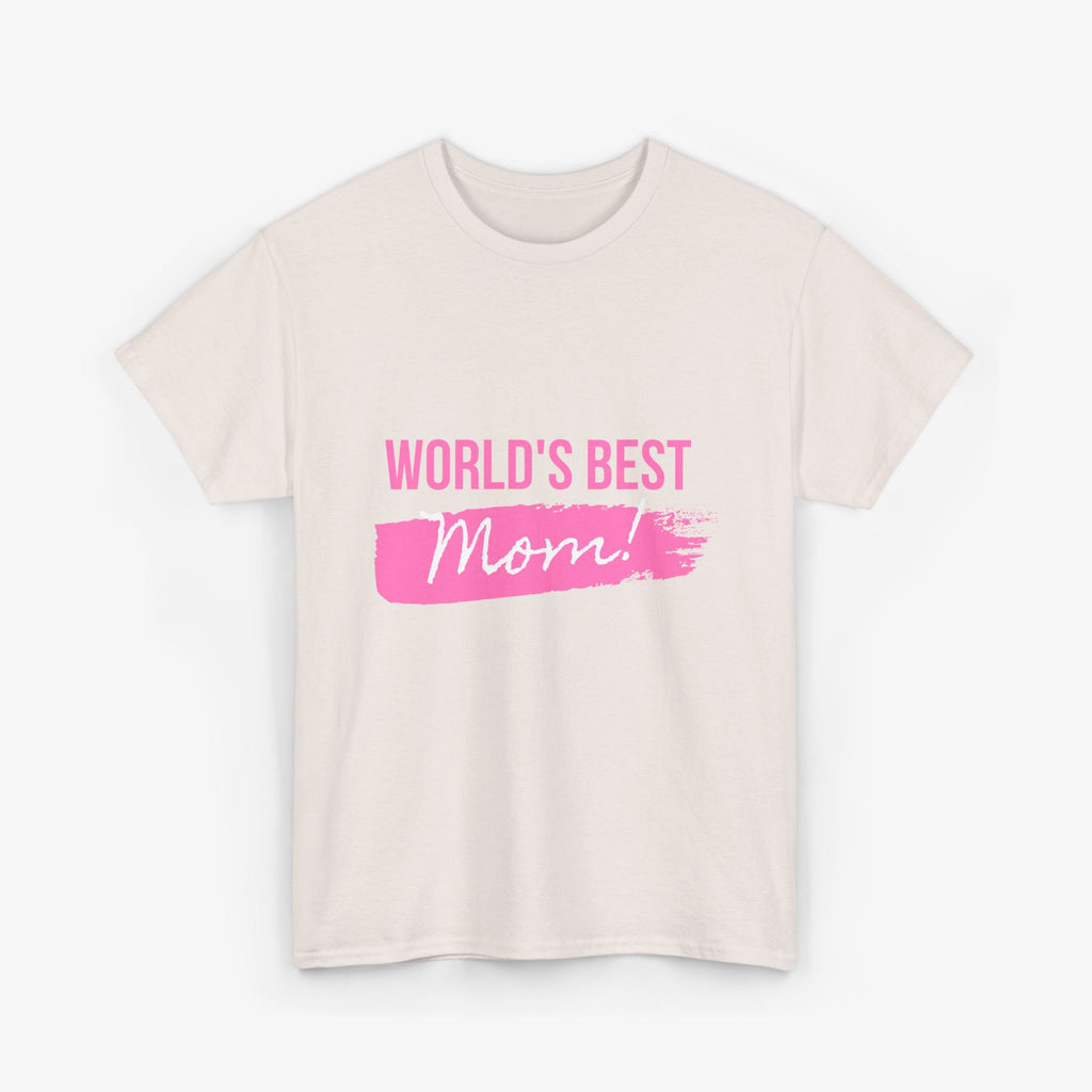 World’s Best Mom T Shirt – Edition One