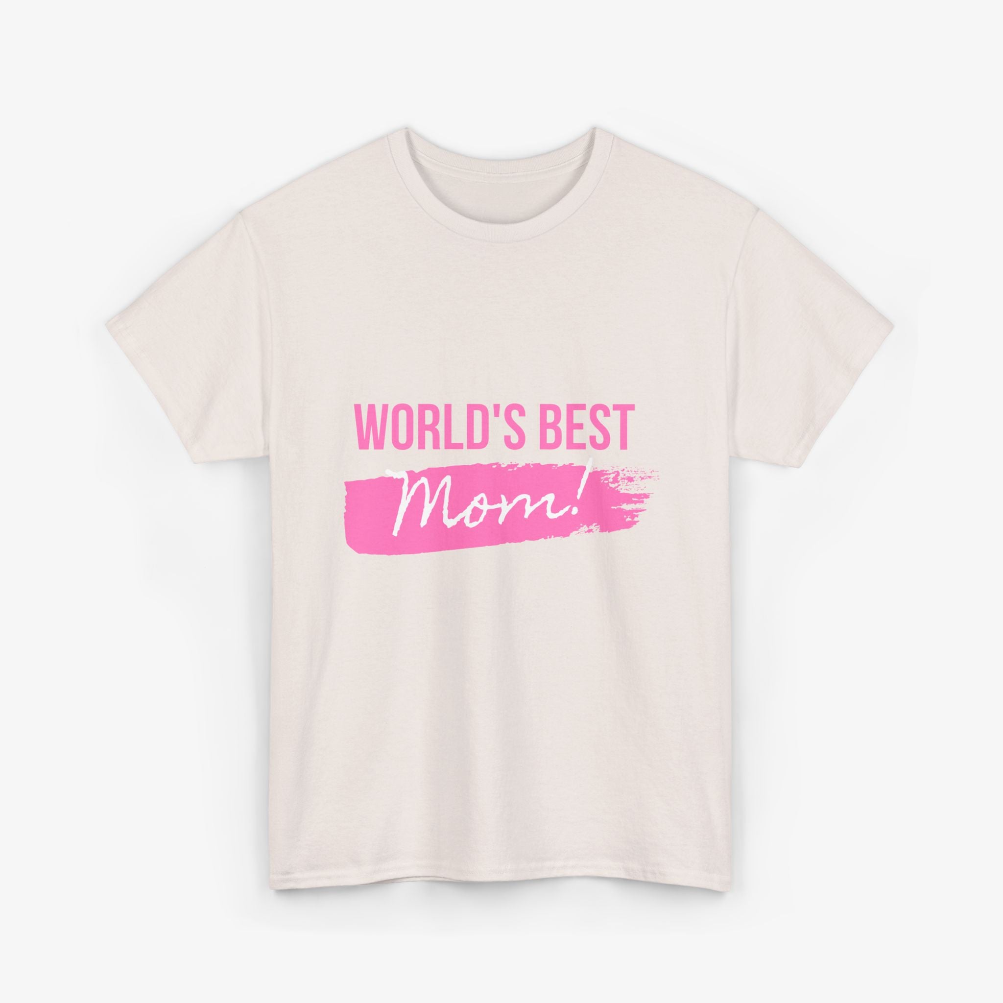 World’s Best Mom T Shirt – Edition One