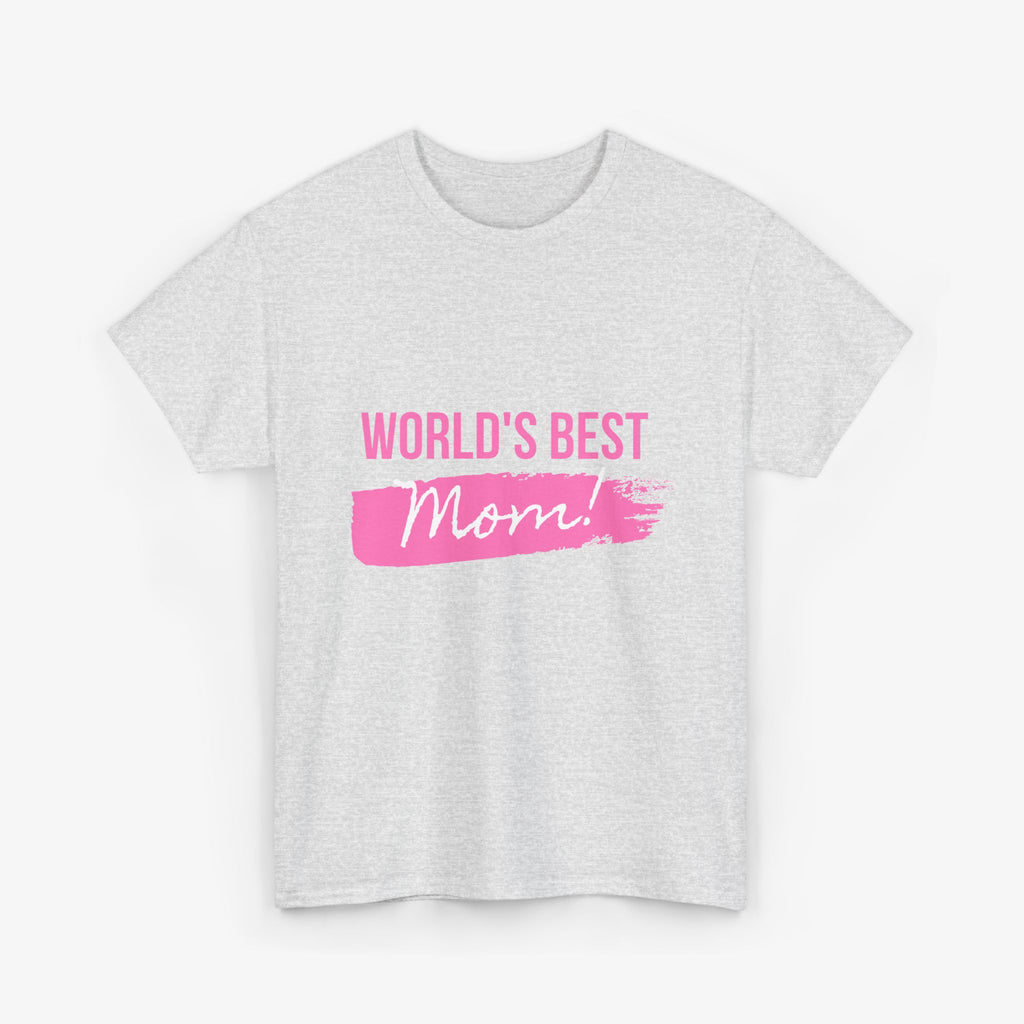 World’s Best Mom T Shirt – Edition One