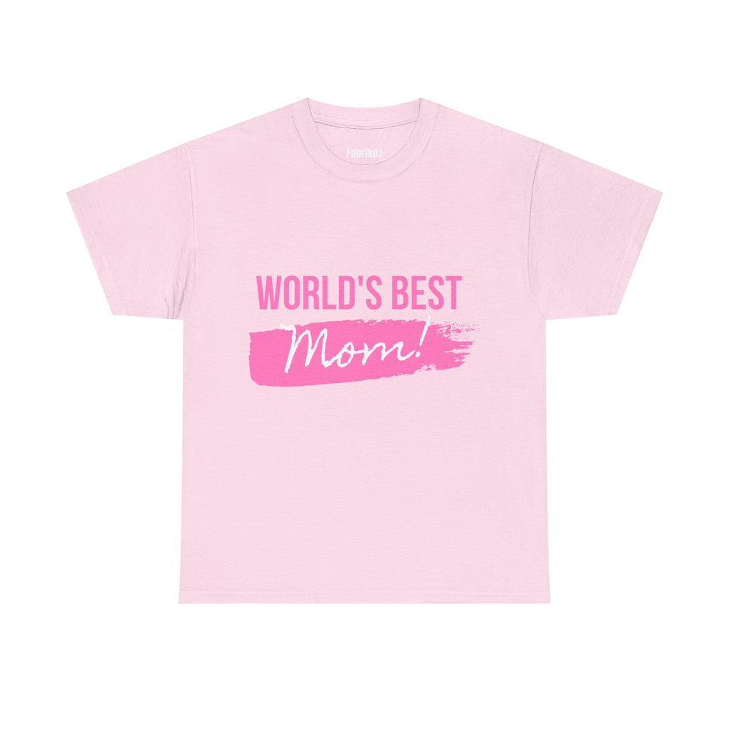World’s Best Mom T Shirt – Edition One