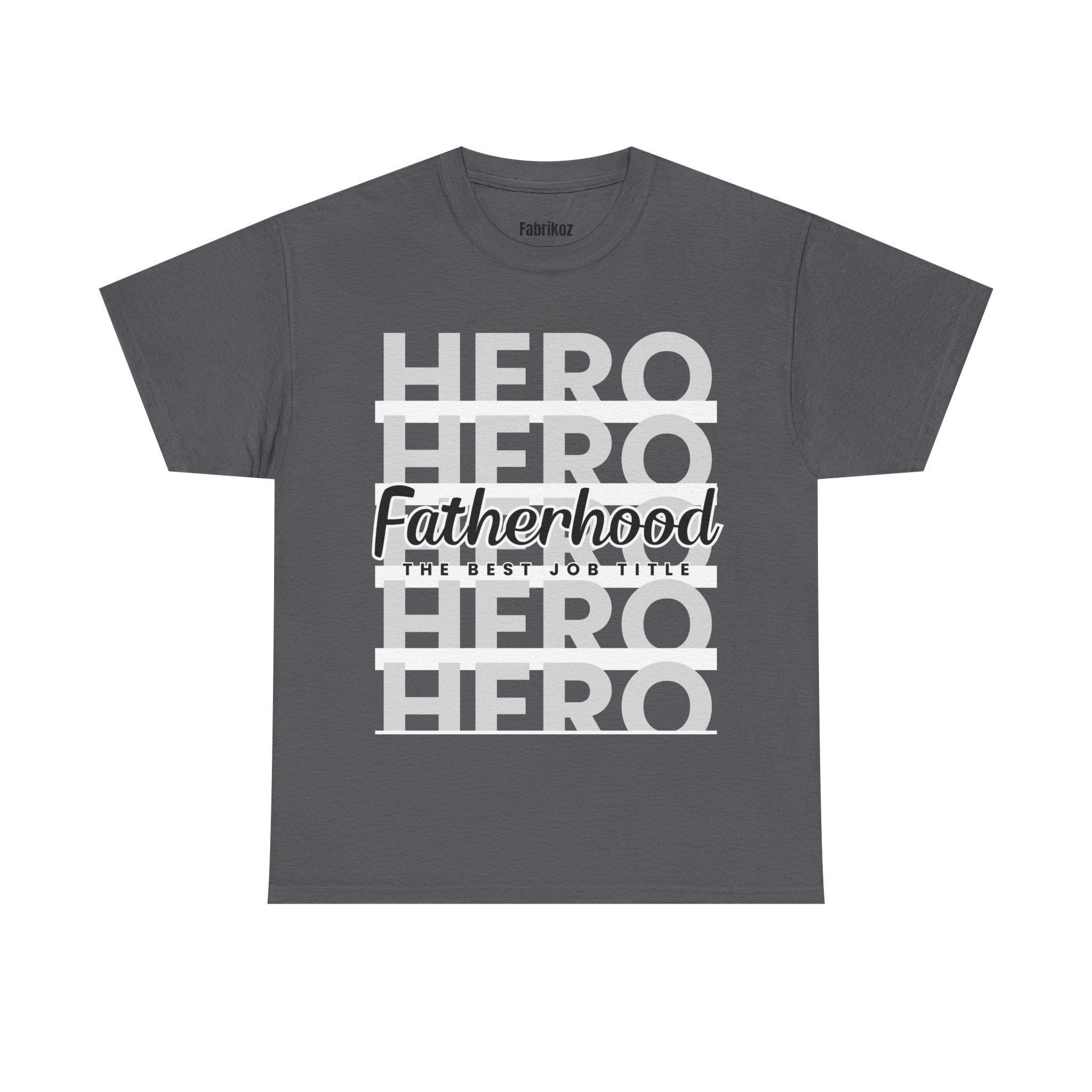 Fatherhood T Shirt – The Best Job Title