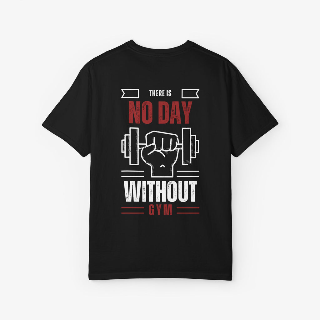 No Day Without Gym - Gym Strong Unisex Tee